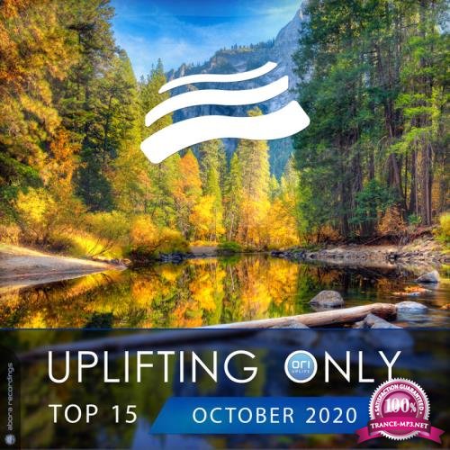 Uplifting Only Top 15: October 2020 (2020)