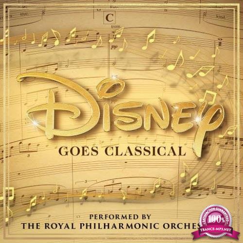 The Royal Philharmonic Orchestra - Disney Goes Classical (2020)