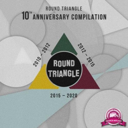 Round Triangle 10th Anniversary Compilation (2020)