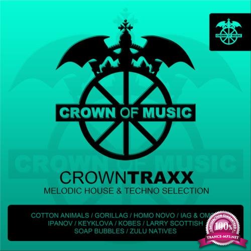 Crowntraxx - Melodic House & Techno (2020)