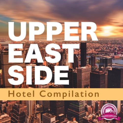 Upper East Side Hotel Compilation, Vol. 3 (2020)