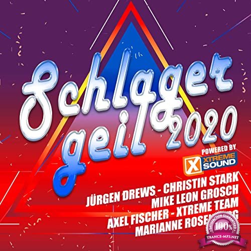 Schlager geil 2020 (powered by Xtreme Sound) (2020)