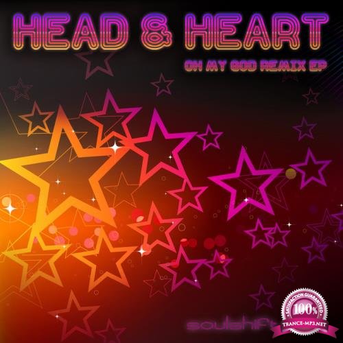 Soulshifters - Head & Heart: Oh My God Remix - EP (2020)