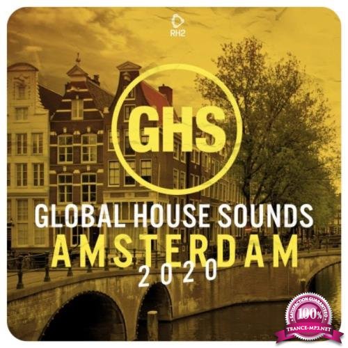 Global House Sounds - Amsterdam 2020 (2020)