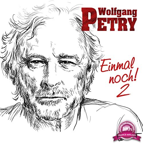 Wolfgang Petry - Einmal Noch 2 (2020)