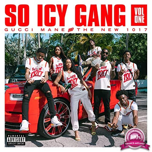 Gucci Mane - So Icy Gang, Vol. 1 (2020)