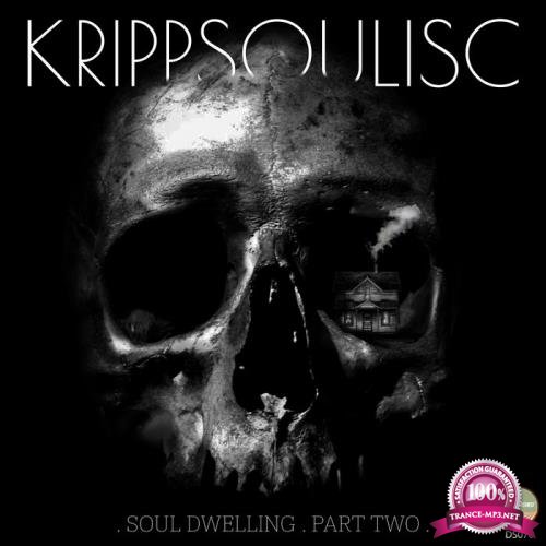 Krippsoulisc - Soul Dwelling Part 2 (2020)