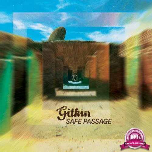 Gitkin - Safe Passage (2020)