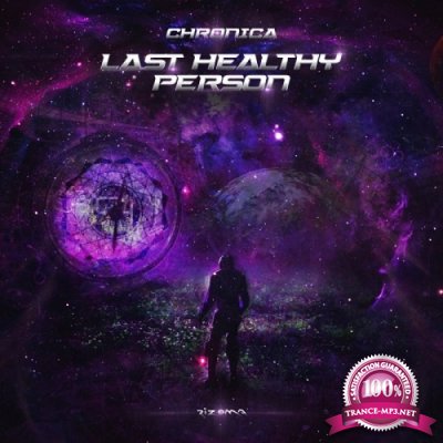Chronica - Last Healthy Person EP (2020)