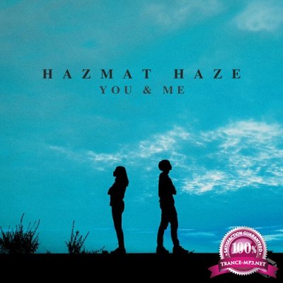 Hazmat Haze - You & Me EP (2020)