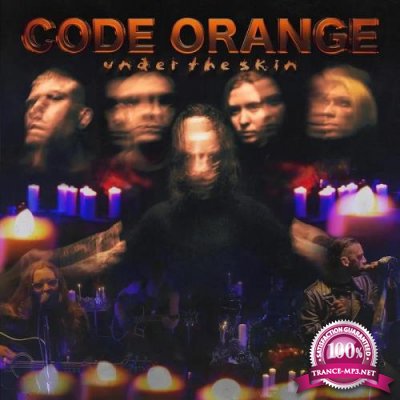 Code Orange - Under the Skin (2020)
