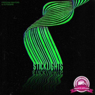 Freedom Fighters & Outsiders - Sticklights (Modus Remix) (Single) (2020)