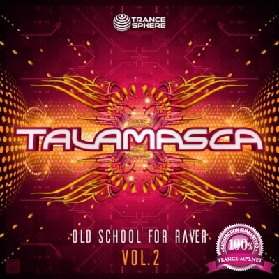 Talamasca - Old School For Raver Vol.2 (2020)