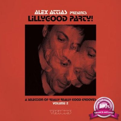 Alex Attias Presents Lillygood Party Vol 2 (2020) 