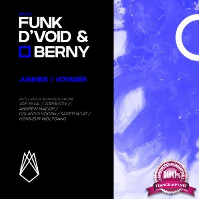 Funk D'Void & Berny - Junkies (2020)