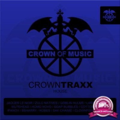 Crown Of Music - Crowntraxx House (2020)