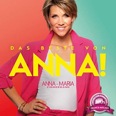 Anna-Maria Zimmermann - Das Beste von Anna! (2020)