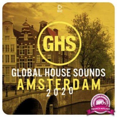 Global House Sounds - Amsterdam 2020 (2020)