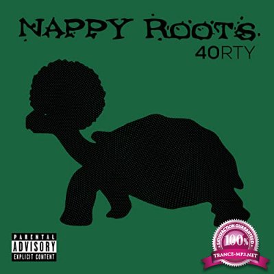 Nappy Roots - 40RTY (2020)