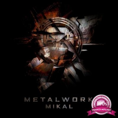 Mikal - Metalwork (2020)
