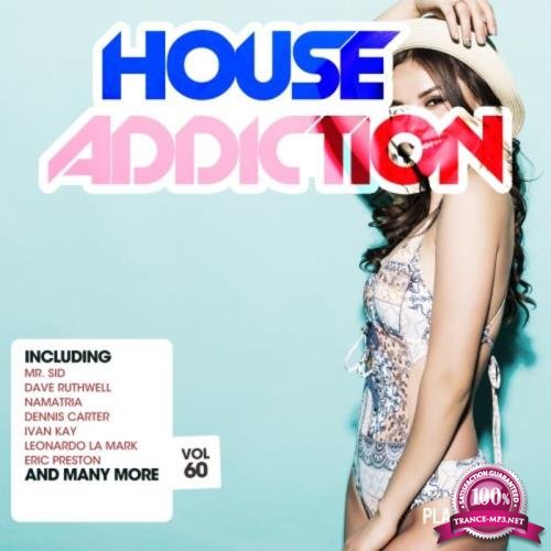 House Addiction Vol 60 (2020)