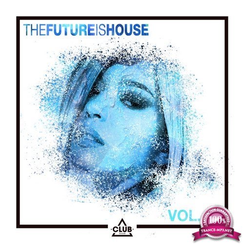 The Future Is House, Vol. 33 (2020) 