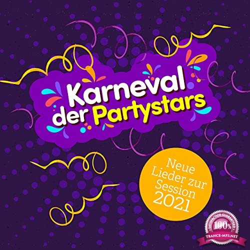 Karneval Der Partystars (Neue Lieder Zur Session 2021) (2020)