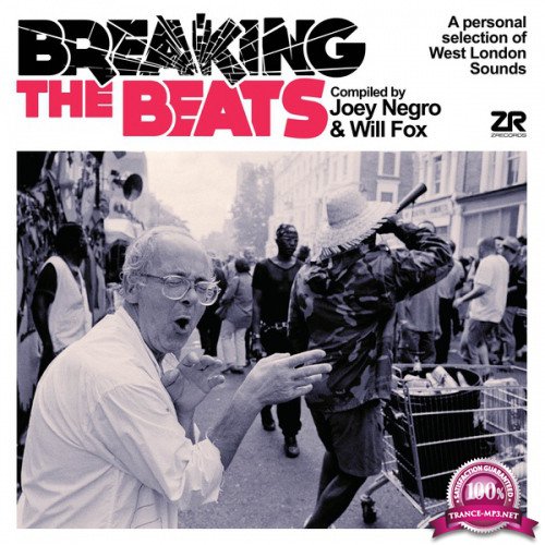 Breaking The Beats  Compiled by Joey Negro & Will Fox (2020) 