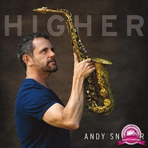 Andy Snitzer - Higher (2020)