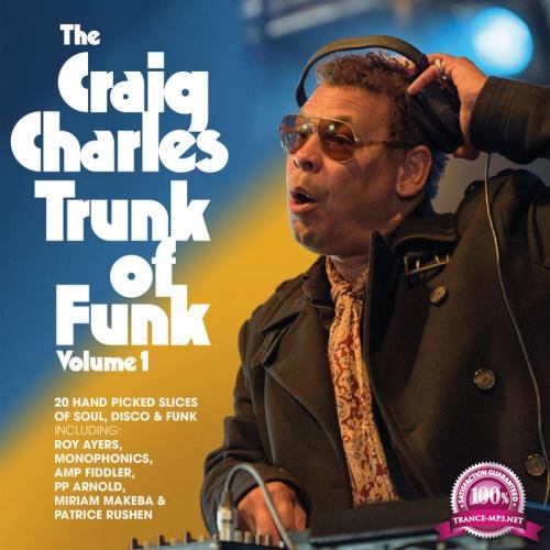 The Craig Charles Trunk Of Funk Vol 1 (2020)