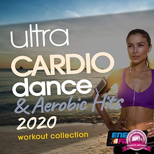 Ultra Cardio Dance & Aerobic Hits 2020 Workout Collection (2020) 