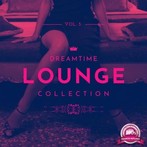 Dreamtime Lounge Collection, Vol. 3 (2020)