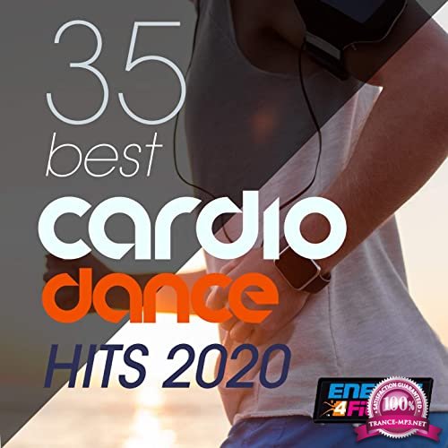 35 Best Cardio Dance Hits 2020 (2020)