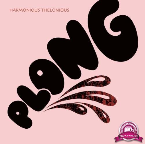 Harmonious Thelonious - Plong (2020) FLAC