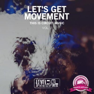 Lets Get Movement Vol 2 (This Is Circuit Music) (2020)