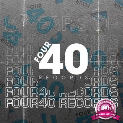 8 Years Of Four40 Records (2019)