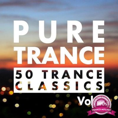 Pure Trance Vol. 2 - 50 Trance Classics (2020)