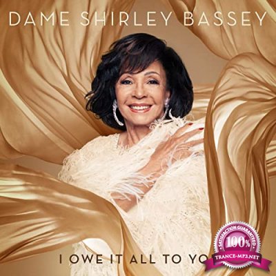 Shirley Bassey - I Owe It All To You (2020)