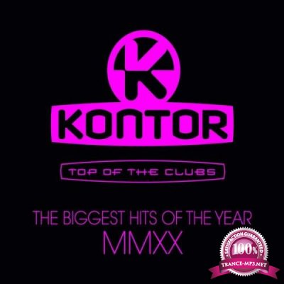 Kontor Top Of The Clubs. The Biggest Hits (Mixed & UnMixed) (2020)