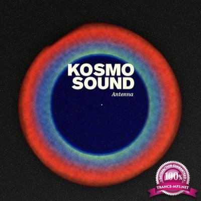 Kosmo Sound - Antenna (2020)