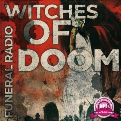 Witches Of Doom - Funeral Radio (2020) FLAC