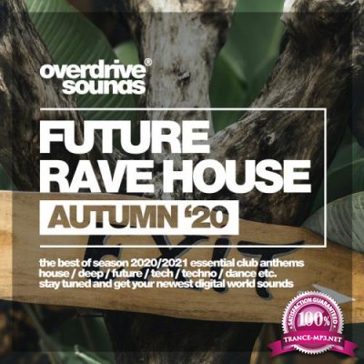 Future Rave House (Autumn '20) (2020) 