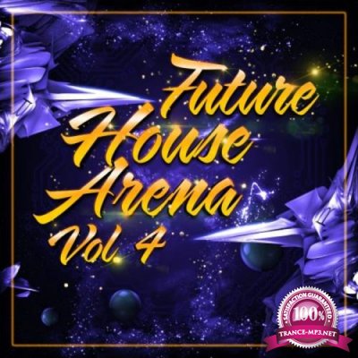 Future House Arena Vol 4 (2020)