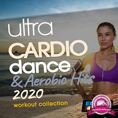 Ultra Cardio Dance & Aerobic Hits 2020 Workout Collection (2020) 