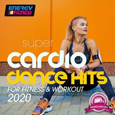 Super Cardio Dance Hits For Fitness & Workout 2020 (2020) 