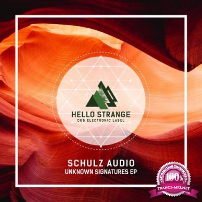 Schulz Audio - Unknown Signatures EP (2020)