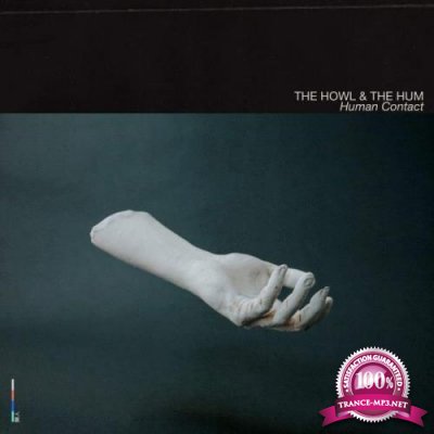 The Howl & The Hum - Human Contact (2020) FLAC