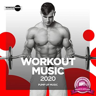 Workout Music 2020 Pump Up Music (2020)