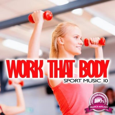 Work That Body Sport Music Vol 10 (2020)