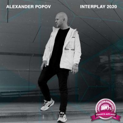 Alexander Popov - Interplay 2020 [Mix+MixCut] (2020) FLAC